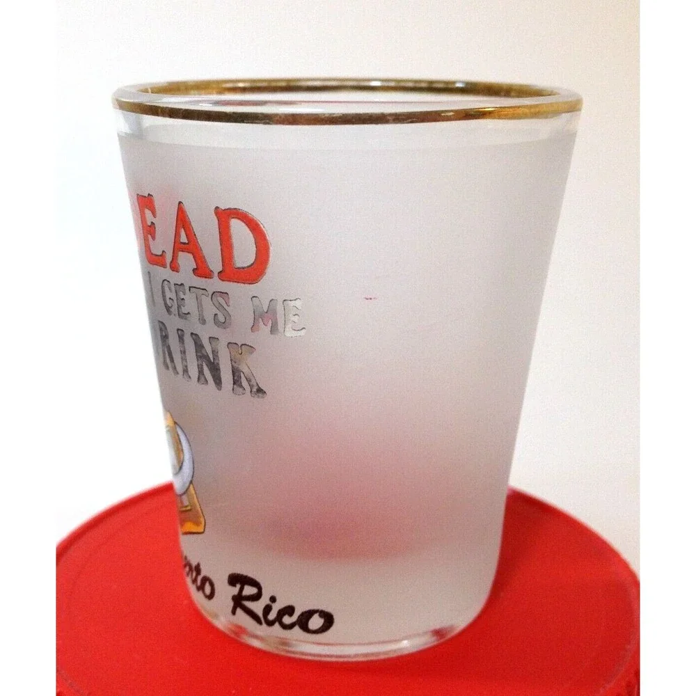 Vintage Souvenir Puerto Rico Pirate Dead Til I Get Me Drink Shot Glass Gold Trim